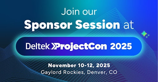 a banner graphic for the Deltek ProjectCon with the words, "Join our Sponsor Session" on it